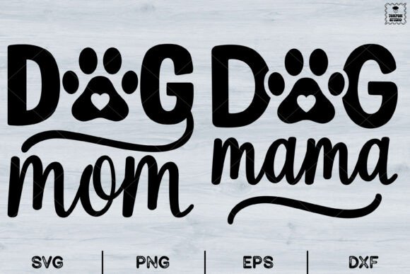 Dog Mom, Dog Mama, Pet Lover Svg – A Designer’s Honest Review