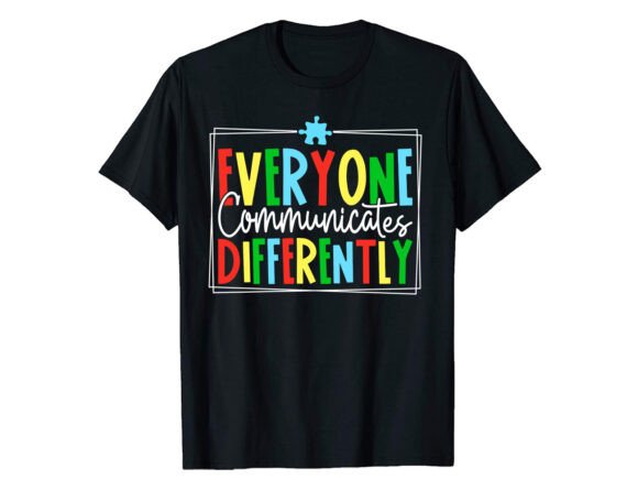 Everyone Communicates Autism T-shirt: A Designer’s Honest Review