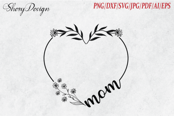 Mom Flower Heart: A Mother’s Day Embroidery Design That Feels Like a Hug