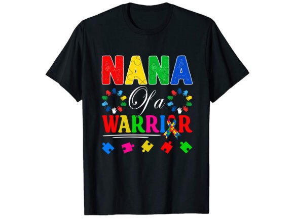 Nana of a Warrior Autism T-shirt Design Review
