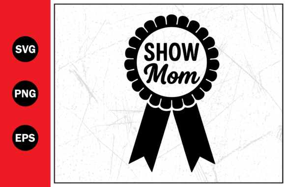 Show Mom Award Ribbon Design Review