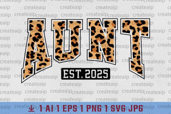 Varsity Auntie PNG, Aunt Est 2025 SVG: A Designer’s Real-World Review